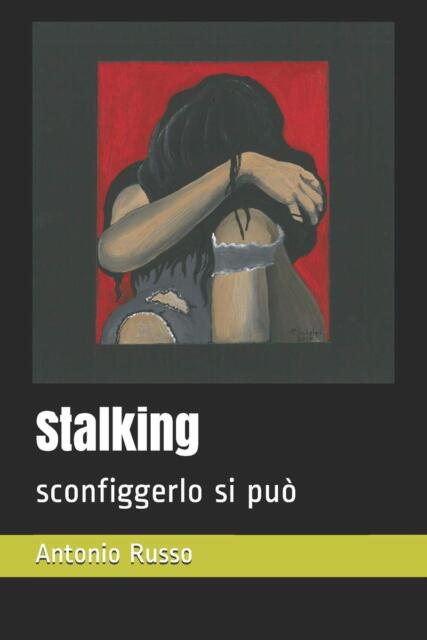 Antonio Russo, Stalking
